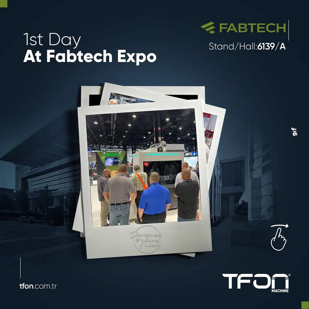TFON FABTECH Expo Fuarında 1. Gün — 11–14 Sep, fuar duyurusu